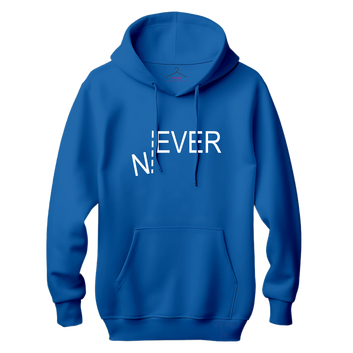 NEVER